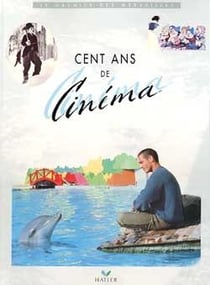 Cent ans de cinema