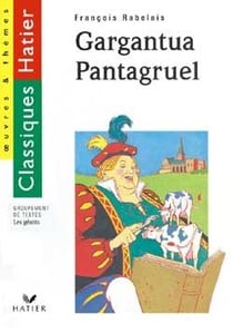 Garguanta (rabelais) - le roman de derision / les geants