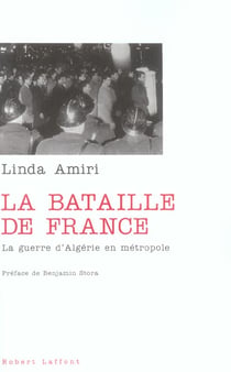 La bataille de france la guerre d'algerie en metropole