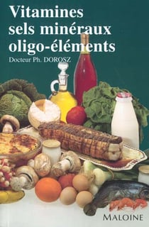 Vitamines. sels mineraux. oligo-elements.