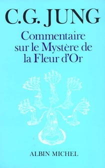 Commentaire sur le mystere de la fleur d'or