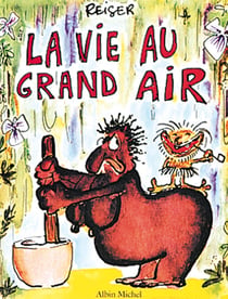 La vie au grand air t.1