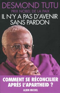 Il n'y pas d'avenir sans pardon