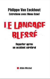Le langage blessé