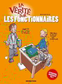 La vérité sur les fonctionnaires