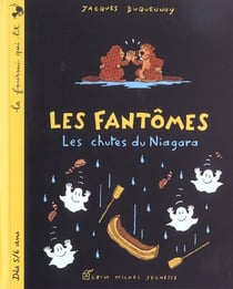Les fantomes - les chutes du niagara
