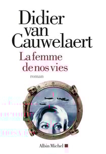 La femme de nos vies