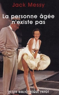 La personne agée n'existe pas