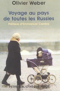 Voyage au pays de toutes les Russies
