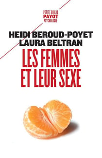 Les femmes et leur sexe