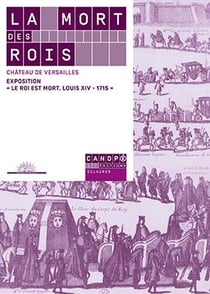 La mort des rois - château de versailles