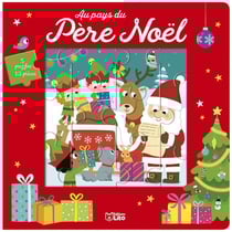 Mon livre puzzle : Au pays du Père Noël