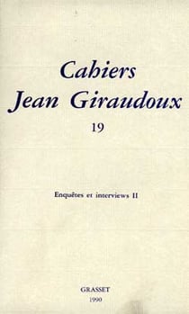 CAHIERS JEAN GIRAUDOUX Tome 19