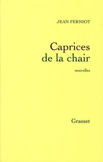 Caprices de la chair