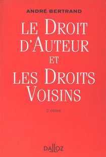 Le droit d'auteur et les droits voisins