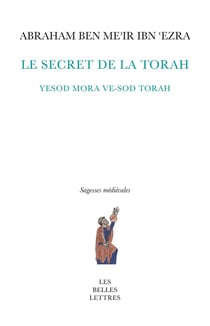 Le Secret de la Torah : Yesod mora ve-sod Torah