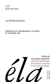 Études de linguistique appliquée - N°1/2015 : La dictionnairique