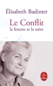 Le conflit - la femme et la mère