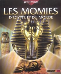 Momies d egypte et du monde