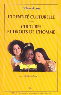 L'identite culturelle - cultures et droits de l'homme.