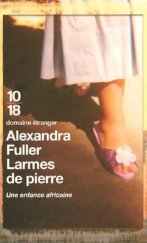 Larmes de pierre - une enfance africaine