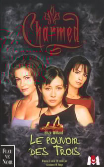 Charmed t.1 - le pouvoir des trois