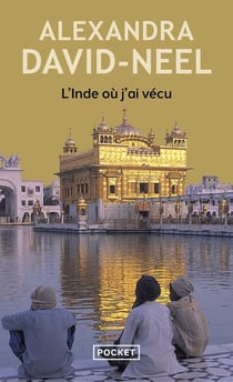L'Inde où j'ai vécu