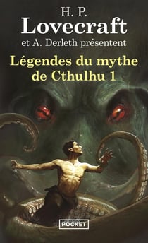 Légendes du mythe de Cthulhu Tome 1