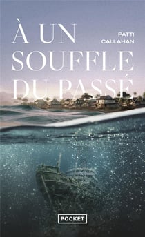 A un souffle du passé