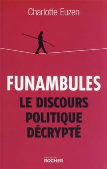 Funambules : le discours politique décrypté