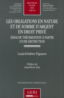Les obligations en nature et de somme d'argent en droit privé - essai de théorisation à partir d'une distinction