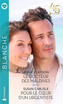 Le docteur des Maldives - pour le coeur d'un urgentiste