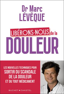 Libérons-nous de la douleur