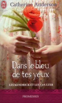 Les Kendrick et les Coulter t.4 - dans le bleu de tes yeux