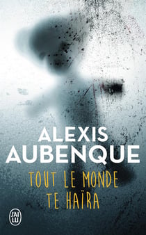 Tout le monde te haïra