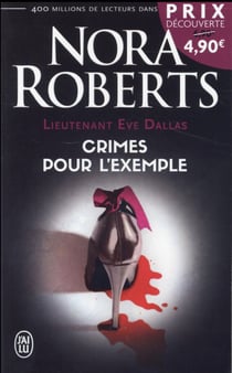 Lieutenant Eve Dallas Tome 2 : crimes pour l'exemple