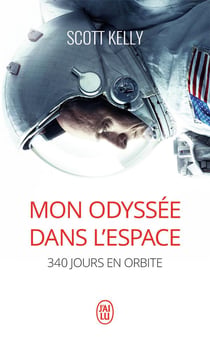 Mon odysée dans l'espace - 340 jours en orbite