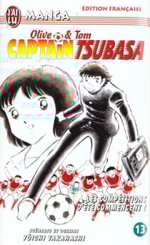 Olive et Tom - Captain Tsubasa Tome 13 : les compétitions d'été commencent !