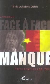 Face-a-face manque - cameroun presidentielles 2004