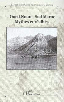 Oued noun - sud maroc - vol06 - mythes et realites
