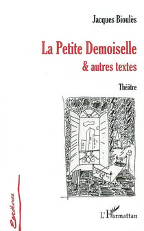 La petite demoiselle & autres textes