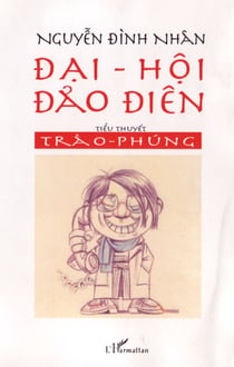 Dai-hôi dao diên -  tiêu thuyêt trao-phung