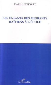 Les enfants des migrants haïtiens à l'école