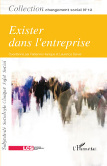 REVUE CHANGEMENT SOCIAL n.13 : exister dans l'entreprise