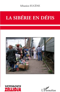 La sibérie en défis