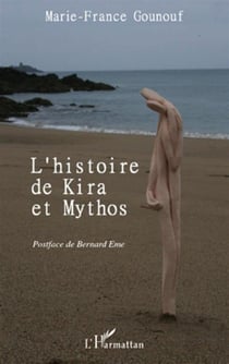 Histoire de kira et mythos