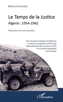 Le temps de la justice - algérie 1954-1962