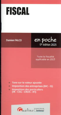 Fiscal : toute la fiscalité applicable en 2023 (17e édition)