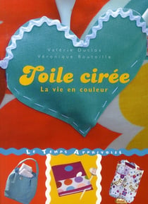 Toile ciree - la vie en couleurs