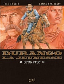 Durango, la jeunesse Tome 3 : Captain Owens